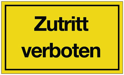 Hinweiszeichen ( 3000277117 ) Zutritt verboten Kunststoff